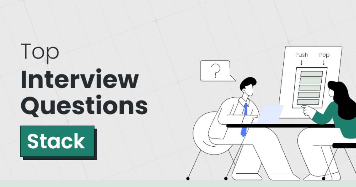 Most asked Data Structure interview questions on Stack - Common Jobs