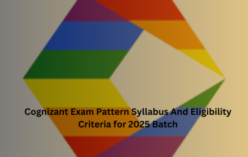 Cognizant Exam Pattern Syllabus And Eligibility Criteria for 2025 Batch