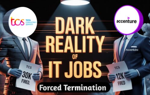 TCS & Accenture Layoffs : The Dark Side of IT Jobs in India: Layoffs, Forced Resignations, and the Rise of AI