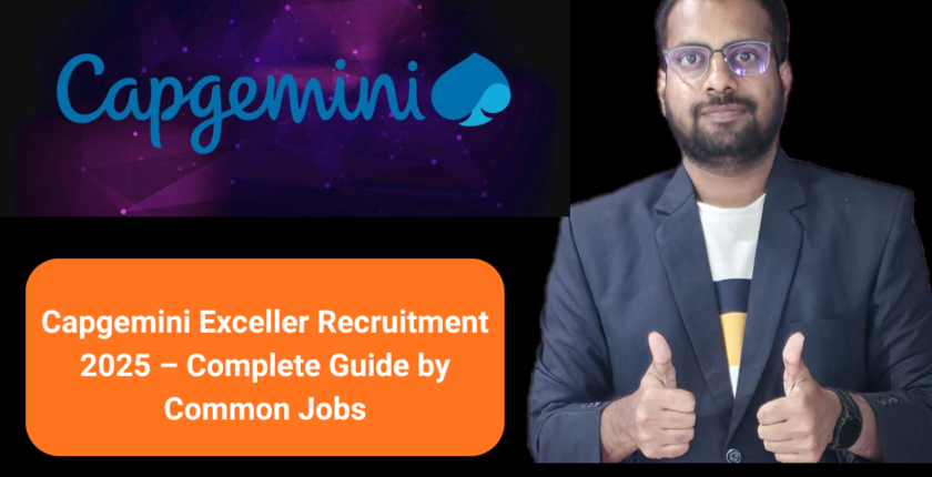 Capgemini Exceller Recruitment 2025 – Complete Guide by CommonJobs