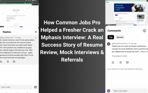 How Common Jobs Pro Helped a Fresher Crack an Mphasis Interview: A Real Success Story of Resume Review, Mock Interviews & Referrals