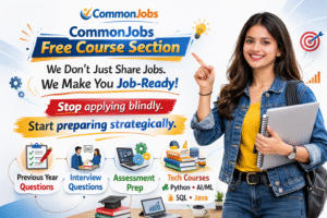 Commonjobs Course Section: Free Platform to Prepare for MNC Assessments, Interviews, and Master Technologies in 7 Days