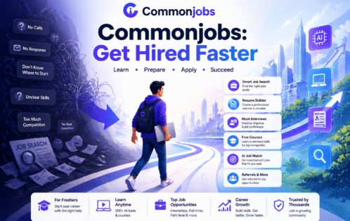 What is Commonjobs? Features, Benefits, Reviews & How It Helps Freshers Get Jobs Faster