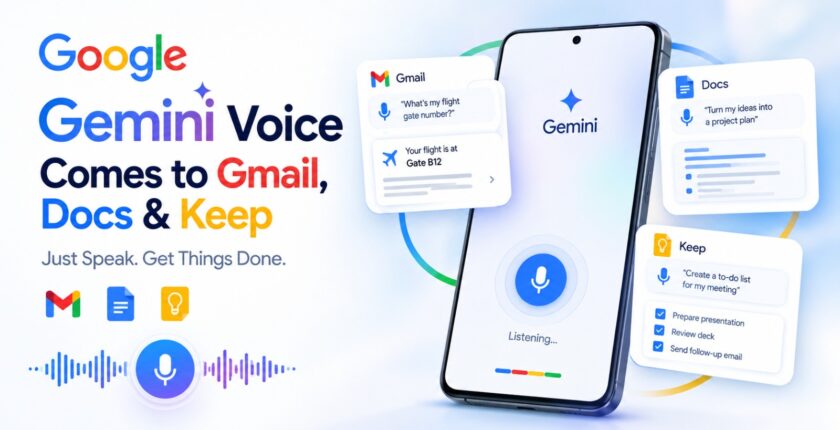 Google Adds Gemini AI Voice to Gmail, Docs & Keep: Everything You Need to Know